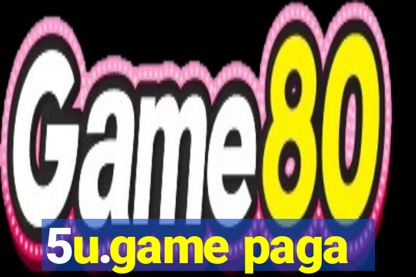 5u.game paga